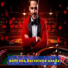 poltrona barcelona usada